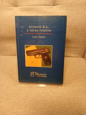 Portada de Atracos S. L. y otros relatos