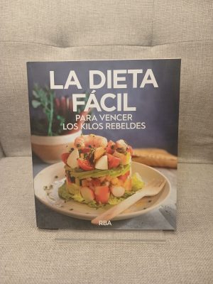Portada de La dieta fácil para vencer los kilos rebeldes