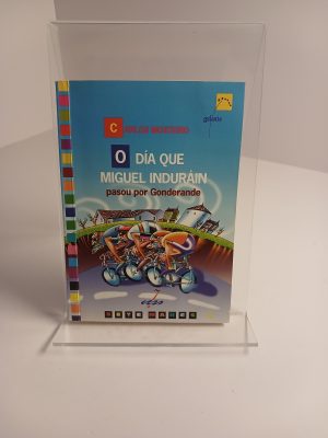 Portada de O día que Miguel Induráin pasou por Gonderande