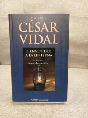 Portada de Bienvenidos a La Linterna la historia ilumina la actualidad