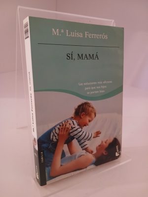 Sí, mamá