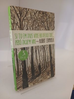 Si tu em dius vine, ho deixo tot... però digue'm vine