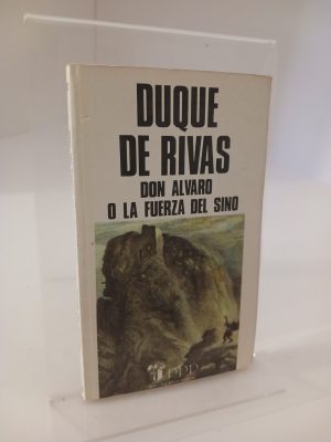 Don Alvaro o la fuerza del sino