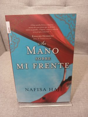 Su mano sobre mi frente