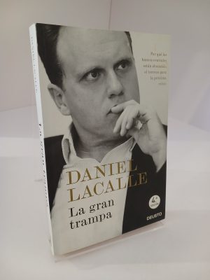 Portada de La gran trampa : por qué los bancos centrales están abonando el terreno para la próxima crisis