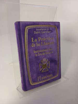 Portada de La práctica de las llamas : instrucciones para la Era de Acuario