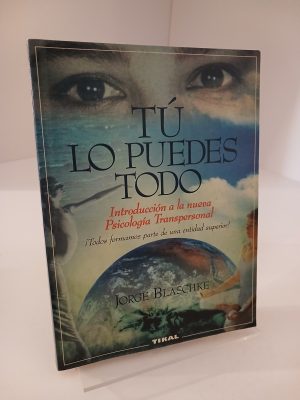 Tú lo puedes todo