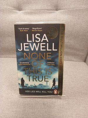 Portada de None of This Is True A Novel