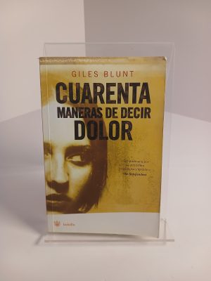 Cuarenta maneras de decir dolor