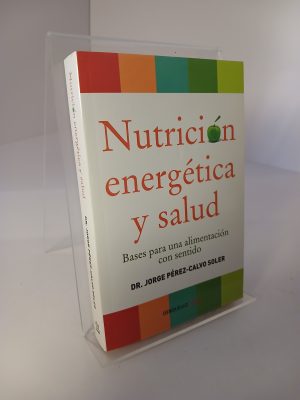 Portada de Nutrición energética y salud