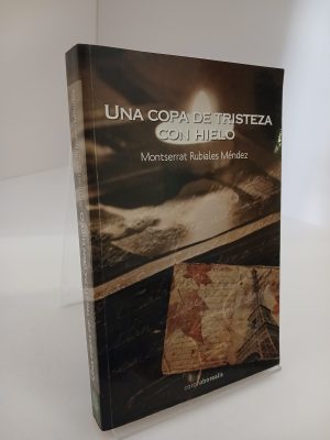 Portada de Una copa de tristeza con hielo