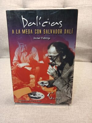 Dalícias a la mesa con Salvador Dalí