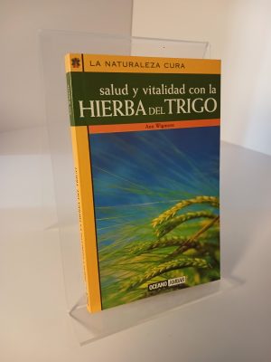 Con la hierba del Trigo