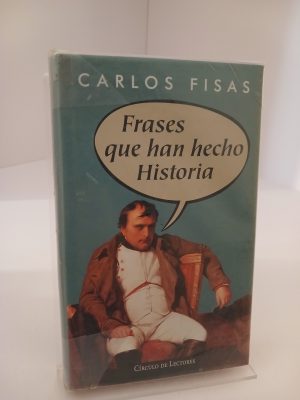 Frases que han hecho historia