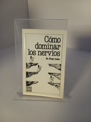 Portada de Cómo dominar los nervios