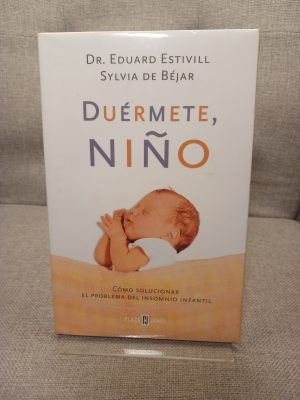 Portada de Duérmete, niño. Cómo solucionar el problema del insomnio infantil