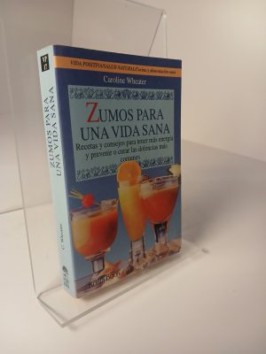 Zumos para una vida sana cocina y alimentación sana