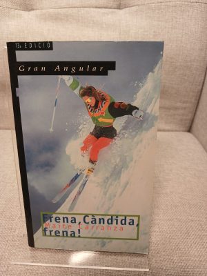 Portada de Frena, Càndida, frena!