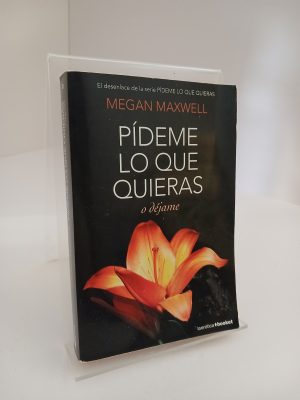 Pideme lo que quieras o déjame: SERIE PIDEME LO QUE QUIERAS 3