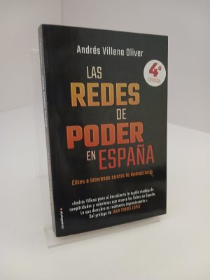 Las redes de poder en España élites e intereses contra la democracia