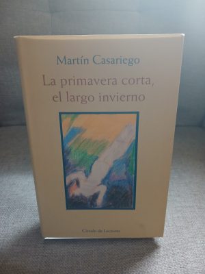 Portada de La primavera corta, el largo invierno