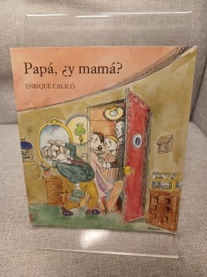 Papá, ¿y mamá?