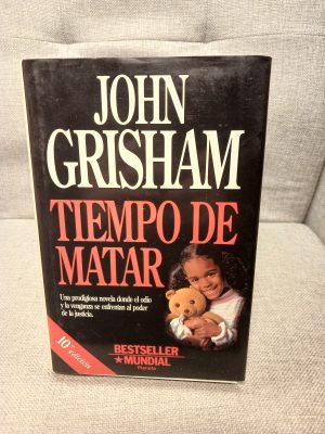 Tiempo de matar historia de una venganza