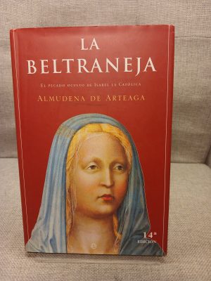 Portada de Juana la Beltraneja : el pecado oculto de Isabel la Católica