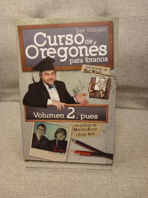 Portada de Curso de Oregonés para foranos: Volumen 2, pues (Sueños de tinta)