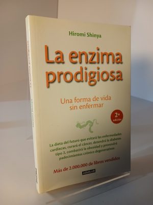 Portada de La enzima prodigiosa : una forma de vida sin enfermar
