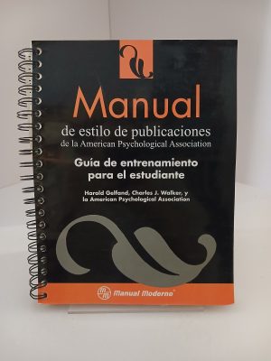 Manual de estilo de publicaciones de la American Psychological Association: Guía de entrenamiento para el estudiante