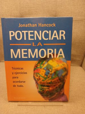 Potenciar la memoria técnicas y ejercicios para acordarse de todo