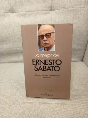 Lo mejor de Ernesto Sábato