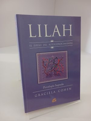 Lilah : el juego del autoconocimiento : psicología sagrada