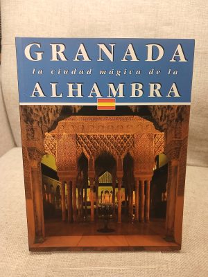 Granada la ciudad mágica de la Alhambra