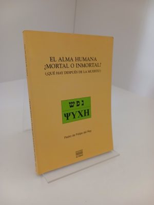 El alma humana mortal o inmortal: ¿qué hay después de la muerte?