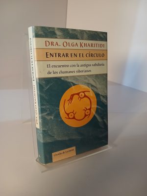 Portada de Entrar en el círculo el encuentro con la antigua sabiduría de los chamanes siberianos