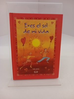 Eres el sol de mi vida