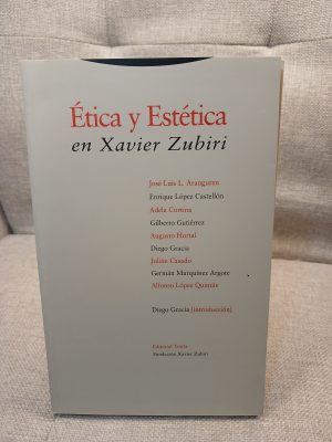 Ética y estética en Xavier Zubiri