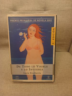 Portada de De todo lo visible y lo invisible: Una novela sobre el amor y otras mentiras