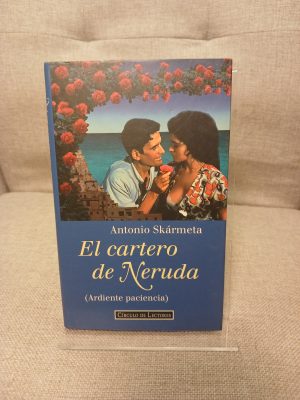 Portada de El cartero de Neruda: ardiente paciencia