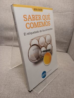 Portada de Saber qué comemos el etiquetado de los alimentos
