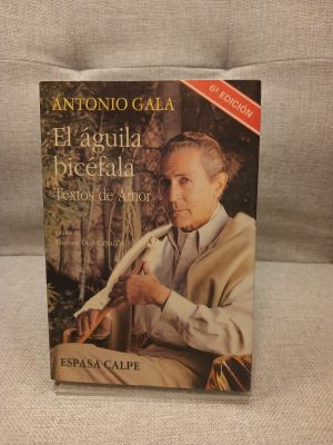 El águila bicéfala: Textos de amor
