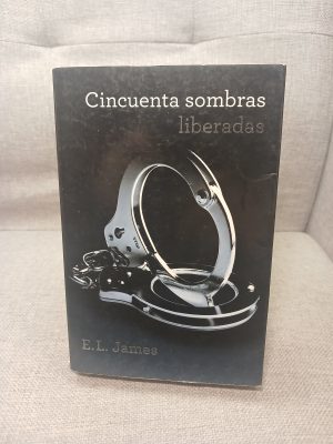 Cincuenta sombras Cincuenta sombras liberadas. III