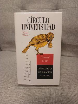 Portada de Crítica de la civilización nuclear tecnología y violencia