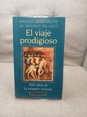 Portada de El viaje prodigioso 900 años de la primera cruzada