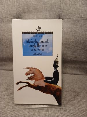 Algún día, cuando pueda llevarte a Varsovia: Trilogía de Getafe, I
