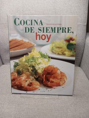 Cocina de siempre, hoy nuevos platos con recetas clásicas