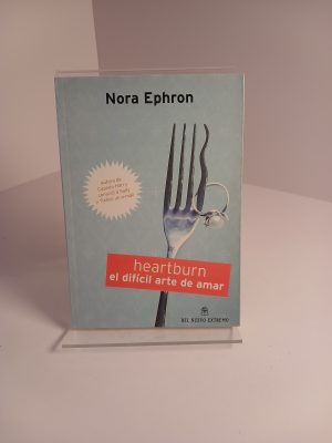 Heartburn, el Difícil Arte de Amar