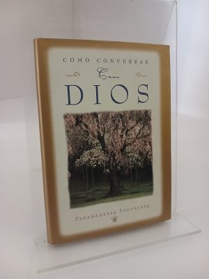 Cómo conversar con Dios